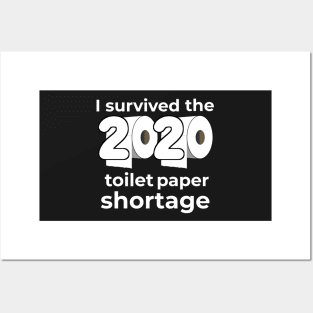 I Survived the 2020 Toilet Paper Shortage Posters and Art